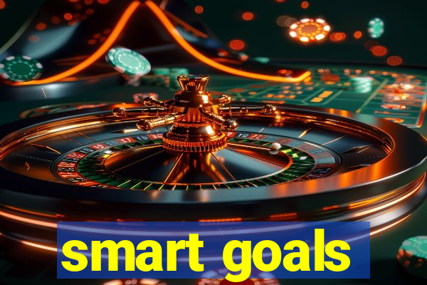 smart goals